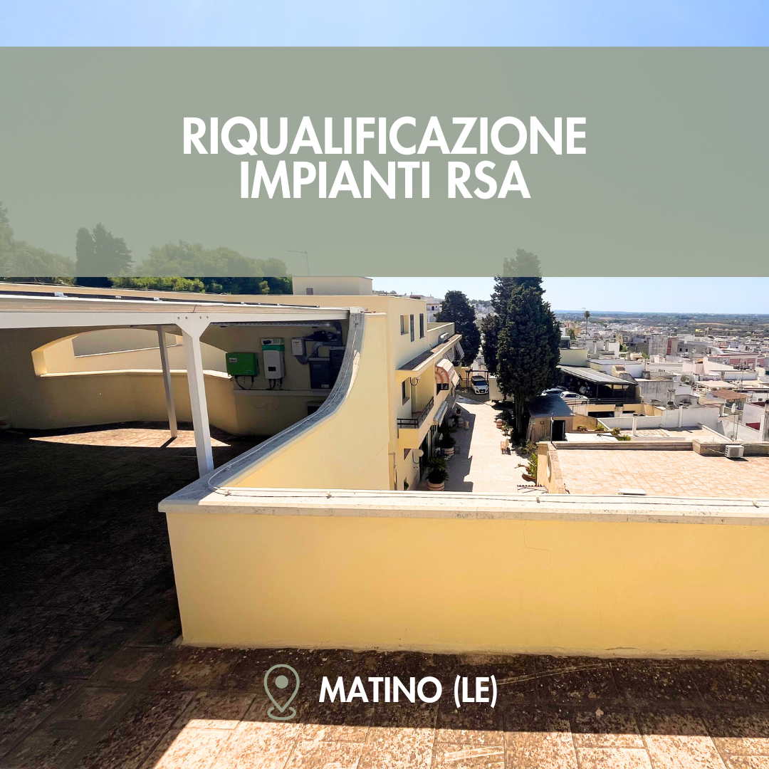 Manieri Engineering_Riqualificazione Impianti RSA_Matino