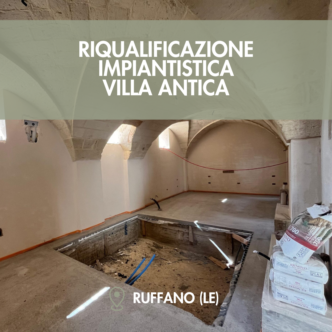 Manieri Engineering_Villa Antica_Ruffano