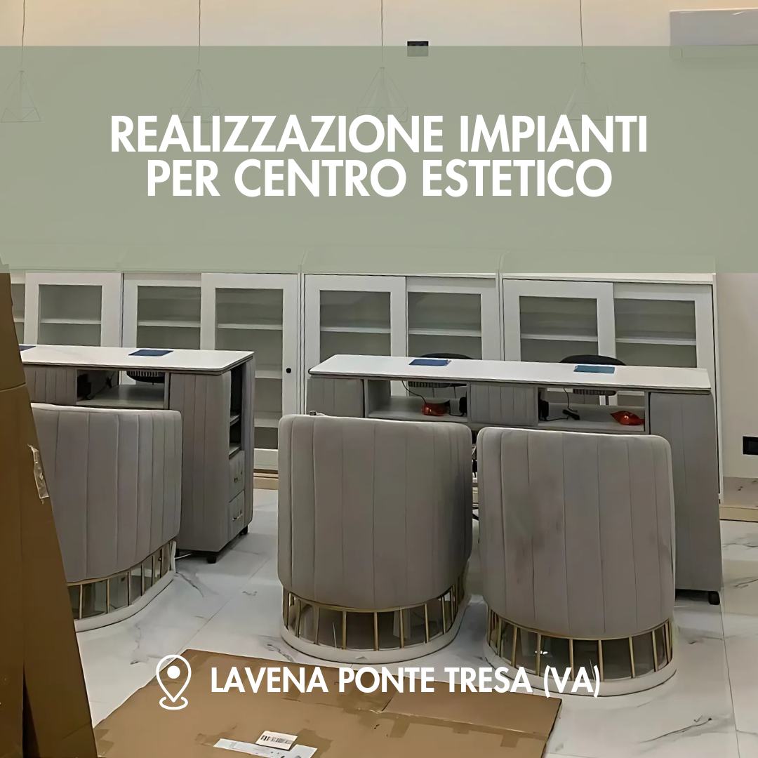 Manieri Engineering_Realizzazione Impianti Centro Estetico_Lavena Ponte Tresa